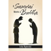 A Samurai Meets a Buddha