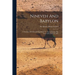 Nineveh And Babylon: A Narrative Of A Second Expedition To Assyria During The Years 1849, 1850, & 1851