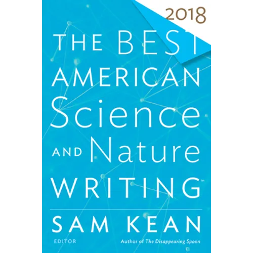 The Best American Science and Nature Writing 2018