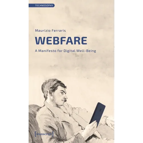 Webfare: A Manifesto for Digital Well-Being