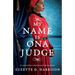 My Name Is Ona Judge: An absolutely gripping historical novel