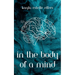 In the Body of a Mind