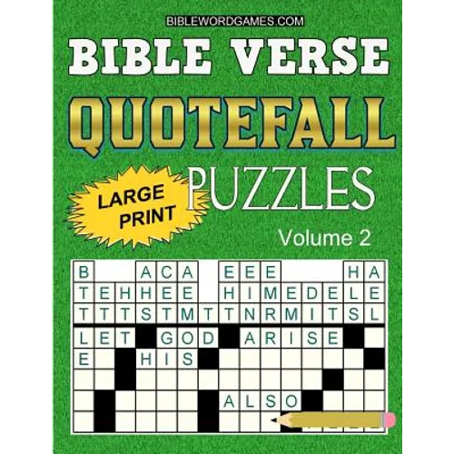 Bible Verse Quotefall Puzzles Vol.2: 60 New large print Bible verse drop quote or Fallen Phrase puzzles