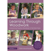 Learning Through Woodwork: Introducing Creative Woodwork in the Early Years
