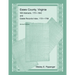 Essex County, Virginia Will Abstracts, 1751-1842 and Estate Records Index, 1751-1799, Revised Edition
