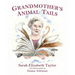 Grandmother's Animal Tails