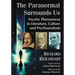 The Paranormal Surrounds Us: Psychic Phenomena in Literature, Culture and Psychoanalysis