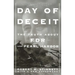 Day of Deceit: The Truth about FDR and Pearl Harbor
