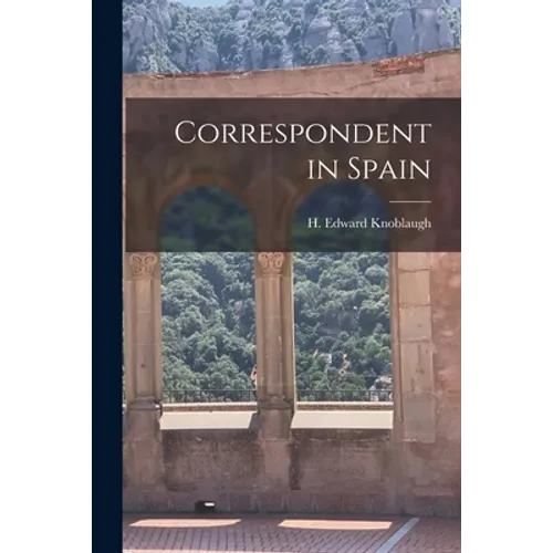 Correspondent in Spain
