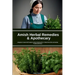Amish Herbal Remedies & Apothecary: A Beginner's Quick Start Guide to Natural Healing with a 7-Step Action Plan and Sample Traditional Recipes