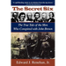 Secret Six: The True Tale of the Men Who Conspired with John Brown