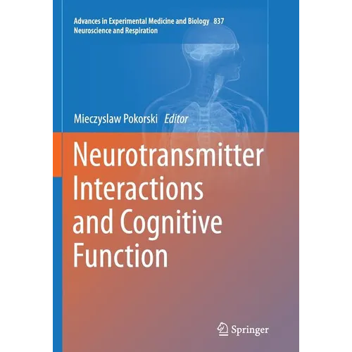 Neurotransmitter Interactions and Cognitive Function