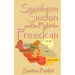 Southern Sudan and Its Fight for Freedom
