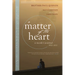 A Matter of the Heart: A Monk's Journal