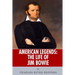 American Legends: The Life of Jim Bowie
