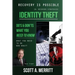 Identity Theft Do's & Don'ts What You Need to Know Now What?
