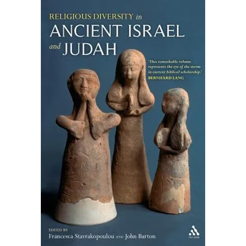 Religious Diversity in Ancient Israel and Judah