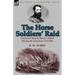 The Horse Soldiers' Raid: Grierson's Raid & Hatch's March During the American Civil War