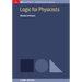 Logic for Physicists