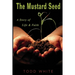 The Mustard Seed: A Story of Life and Faith