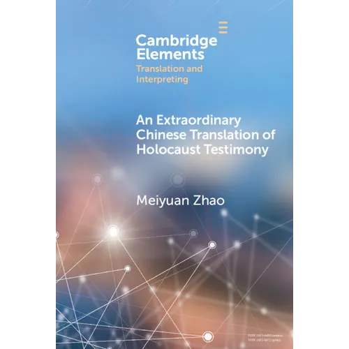 An Extraordinary Chinese Translation of Holocaust Testimony