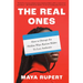 The Real Ones: How to Disrupt the Hidden Ways Racism Makes Us Less Authentic