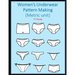 Women's Underwear Pattern Making: Metric unit