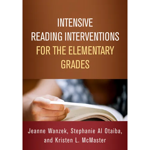 Intensive Reading Interventions for the Elementary Grades