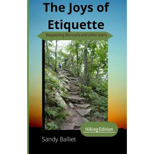 Joys of Hiking Etiquette