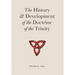 The History & Development of the Doctrine of the Trinity
