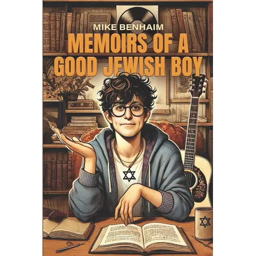 Memoirs of a Good Jewish Boy