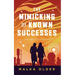 The Mimicking of Known Successes