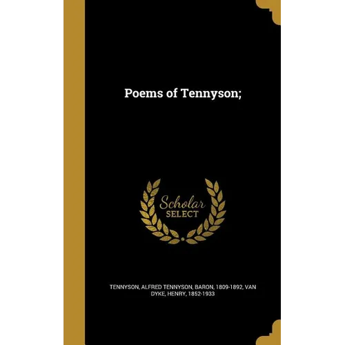 Poems of Tennyson;