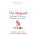 The Lifeguard: Building Relationships & Supporting Students