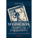 Yugoslavia: Utopia or Inspiration?