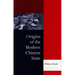 Origins of the Modern Chinese State