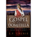 The Gospel of Domitilla: Did the Emperor's Niece Write Luke?