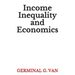 Income Inequality and Economics