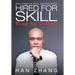 Hired for Skill Fired by Culture: Career Strategies for Chinese International Scholars
