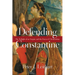 Defending Constantine: The Twilight of an Empire and the Dawn of Christendom