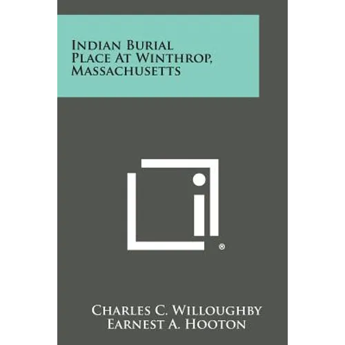 Indian Burial Place At Winthrop, Massachusetts