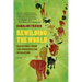 Rewilding the World: Dispatches from the Conservation Revolution