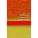 Organic Chemistry: A Very Short Introduction