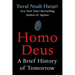 Homo Deus: A Brief History of Tomorrow