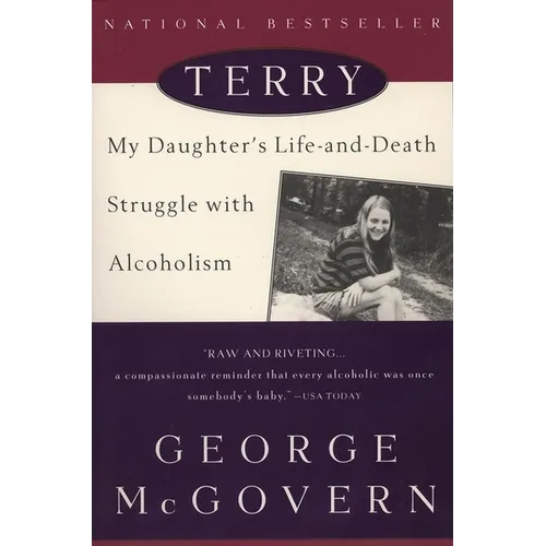 Terry: My Daughter's Life-and-Death Struggle with Alcoholism
