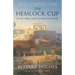 The Hemlock Cup: Socrates, Athens and the Search for the Good Life