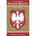 Polish Roots. Second Edition