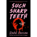 Such Sharp Teeth