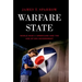 Warfare State: World War II Americans and the Age of Big Government