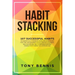 Habit Stacking: 107 Successful Habits to Drastically Improve Your Life, Strategies for Time Management, Accelerated Learning, Self Discipline, Self Co